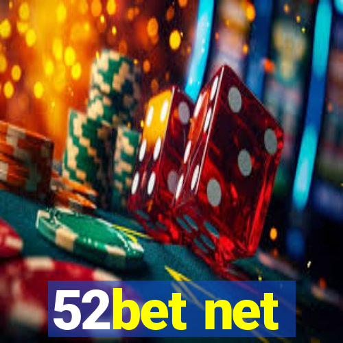 52bet net